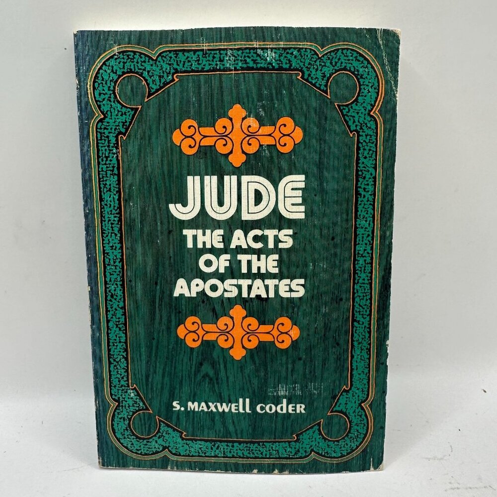 Jude The Acts Of The Apostates S. Maxwell Coder 1958 Paperback Theology Good